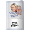 Better Book - Senior's Health: Guide and Record Keeper